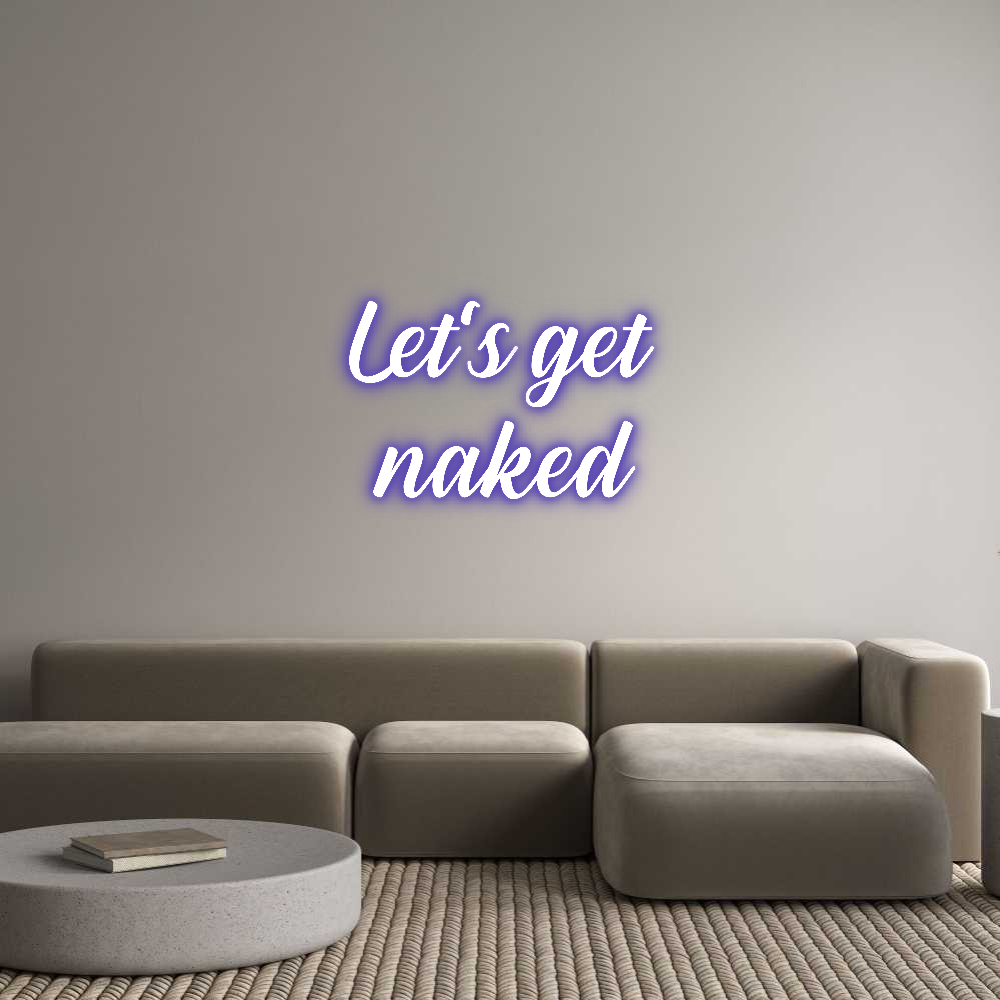 NEONSIGN: Let‘s get
n...